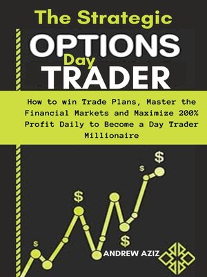 cover image of The Strategic Options day Trader